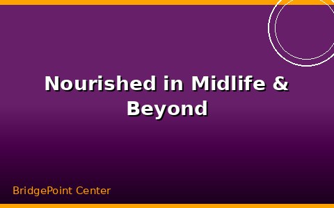 Nourished in Midlife & Beyond