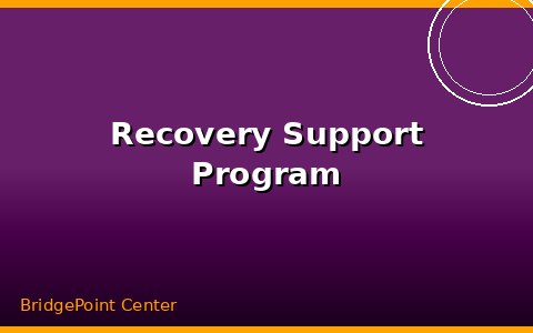 Recovery Support Program