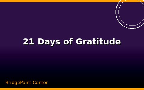 21 Days of Gratitude